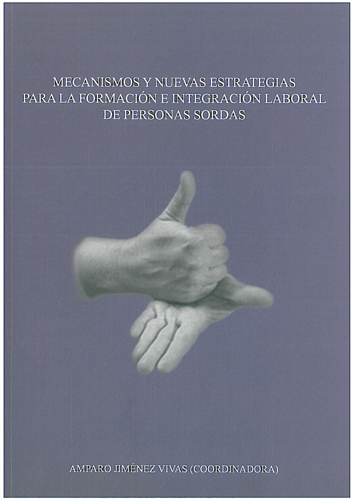 Kniha Mecanismos y nuevas estrategias para la formación e integración laboral de personas sordas 