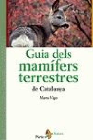 Kniha Guia dels mamífers terrestres de Catalunya Romo Diez