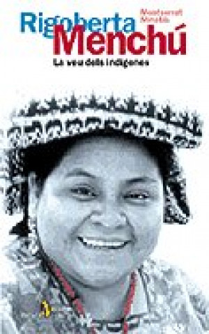 Knjiga RIGOBERTA MENCHÚ Minobes Puntonet