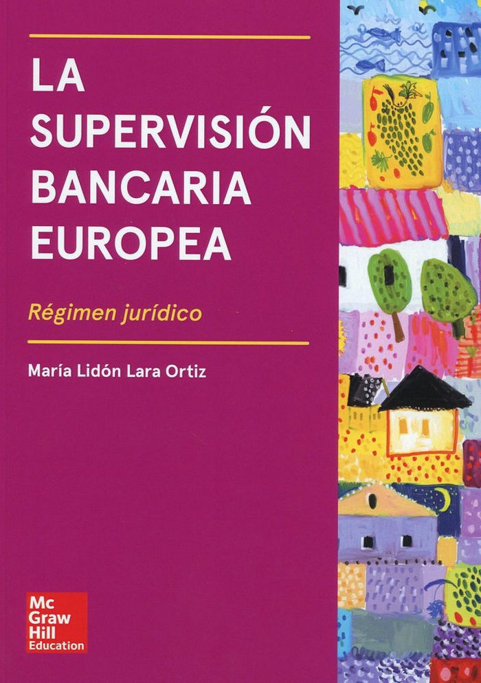 Knjiga SUPERVISION BANCARIA EUROPEA LARA ORTIZ