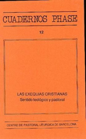 Kniha Exequias cristianas. Las Tena