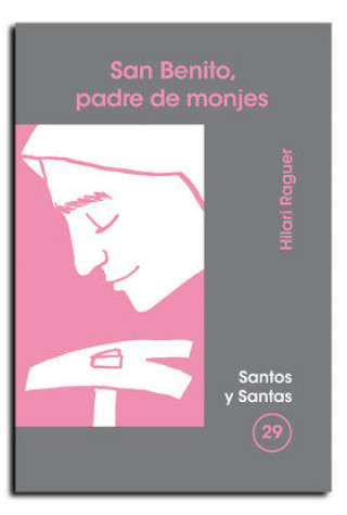 Kniha Benito, padre de monjes Raguer Suñer