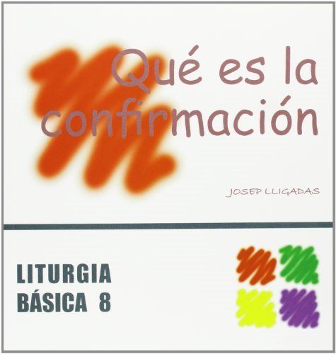 Knjiga Qué es la confirmación Lligadas Vendrell