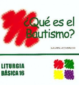 Libro ¿Qué es el bautismo? Aymerich Miñarro