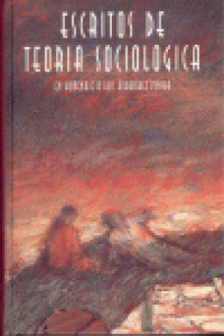Kniha Escritos de teoría sociológica en homenaje a Luis Rodríguez Zúñiga MOYA