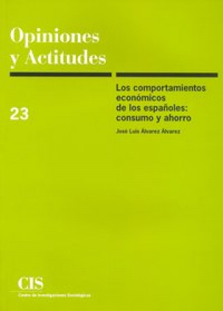 Kniha Los comportamientos económicos de los españoles Álvarez Álvarez