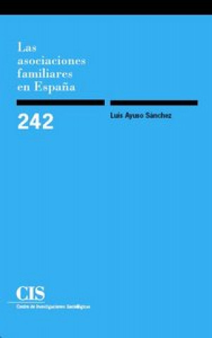 Könyv Las asociaciones familiares en España Ayuso Sánchez