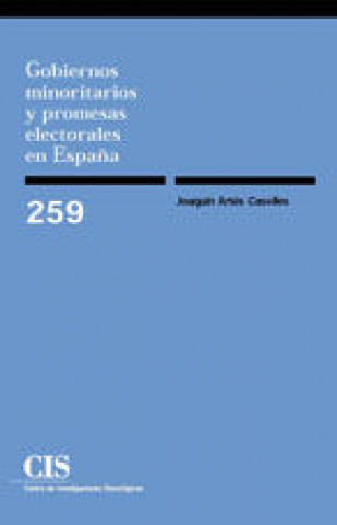 Kniha Gobiernos minoritarios y promesas electorales en España Artés Caselles