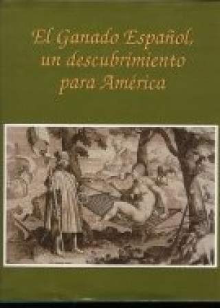 Kniha GANADO ESP.DESCUBR.AMERICA LAGUNA