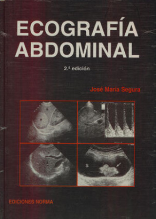 Kniha Ecografia abdominal Segura Cabral