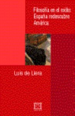 Kniha Filosofía en el exilio: España redescubre América Llera