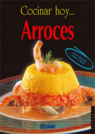 Libro COCINAR HOY-- ARROCES VAZQUEZ