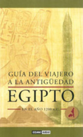 Kniha Guía del viajero a la Antigüedad: Egipto en el año 1200 A.C. Booth