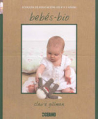 Kniha Bebés-bio Gillman