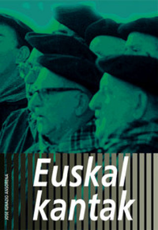 Carte Euskal kantak Jose Ignazio Ansorena