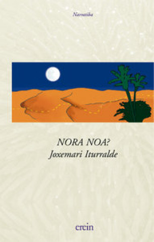 Book Nora noa? Joxemari Iturralde