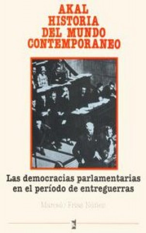 Kniha Las democracias parlamentarias en el periodo de entreguerras Frías