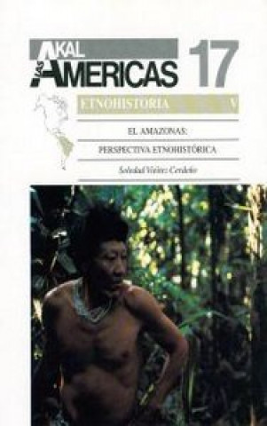 Knjiga AMAZONAS PERSPECTIVA ETNOHCA. VIEITEZ