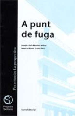 Knjiga A punt de fuga Roses González