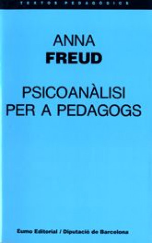Kniha Psicoanàlisi per a pedagogs Freud