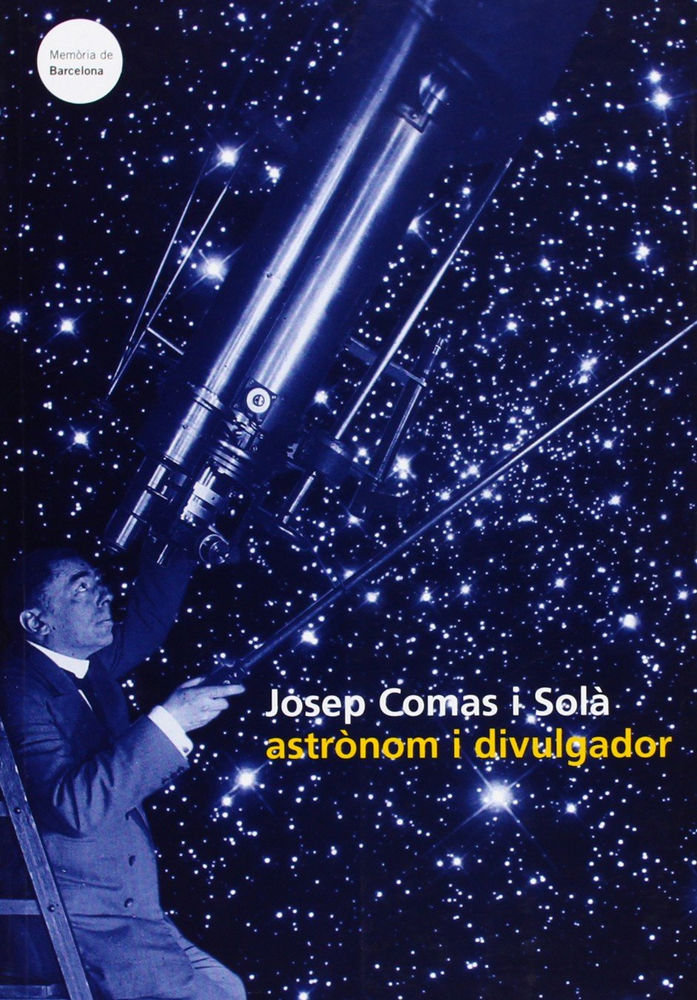 Kniha Josep Comas i Solà, astronomi divulgador ES000000AJUNTAMENT DE BARCE