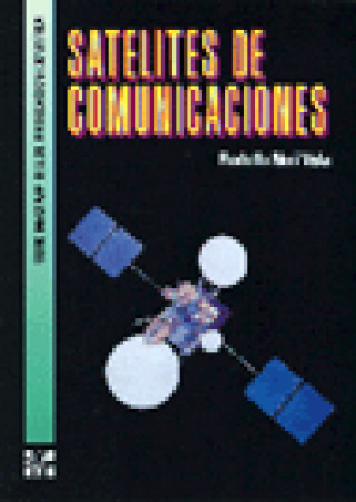 Knjiga SATELITE DE COMUNICACIONES NERI VELA