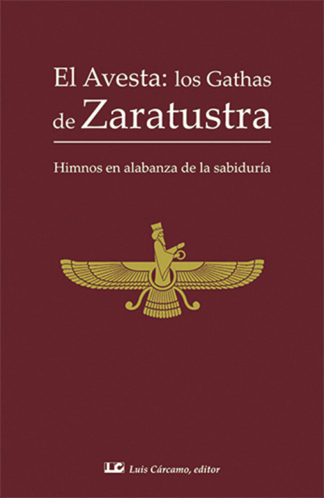 Könyv El Avesta; los Gathas de Zaratustra Zoroastro