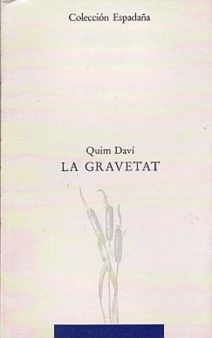 Könyv La gravetat Daví