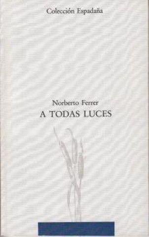 Kniha A TODAS LUCES FERRER