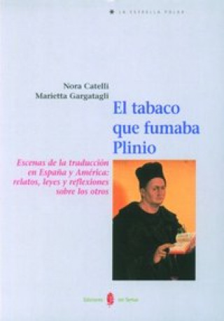 Könyv El tabaco que fumaba Plinio Catelli