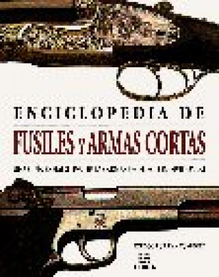 Kniha Enciclopedia de fusiles y armas cortas CONNOLLY