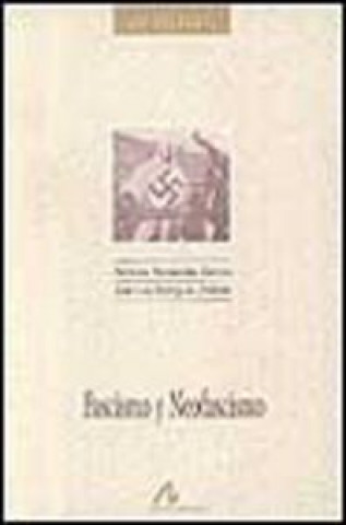 Knjiga Fascismo y neofascismo Fernández García