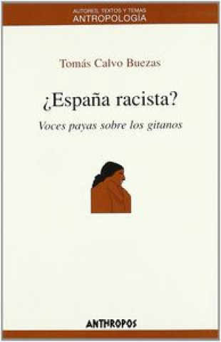 Knjiga ESPAÑA RACISTA CALVO BUEZAS