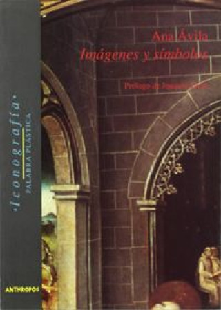 Kniha Imágenes y s­mbolos en la arquitectura pintada española AVILA