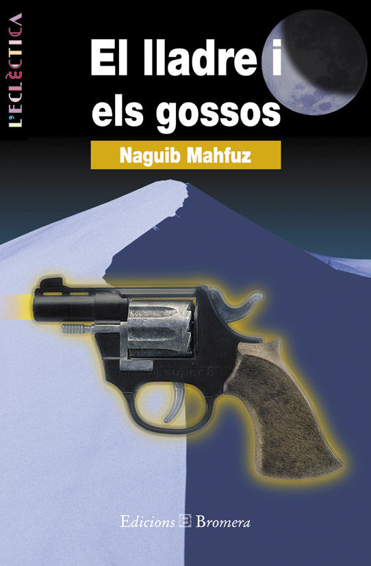Libro El lladre i els gossos Mahfuz