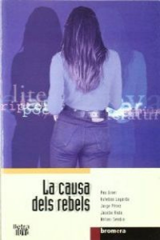 Knjiga La causa dels rebels 
