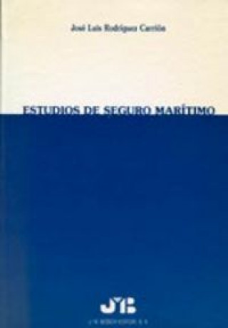 Könyv Estudios de Seguro Marítimo. Rodríguez Carrión