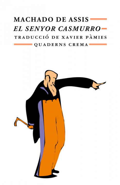 Книга El senyor Casmurro de Assis