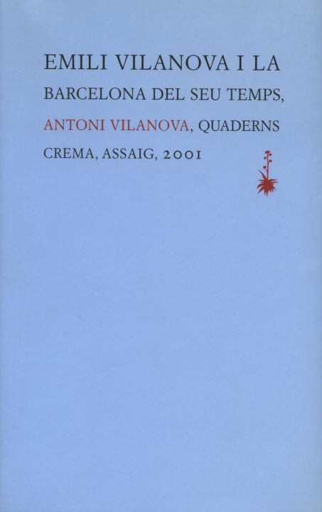 Kniha Emili Vilanova i la Barcelona del seu temps Vilanova
