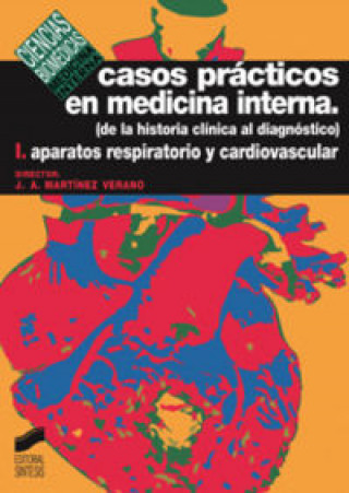 Könyv Casos prácticos en medicina interna MARTINEZ VERANO