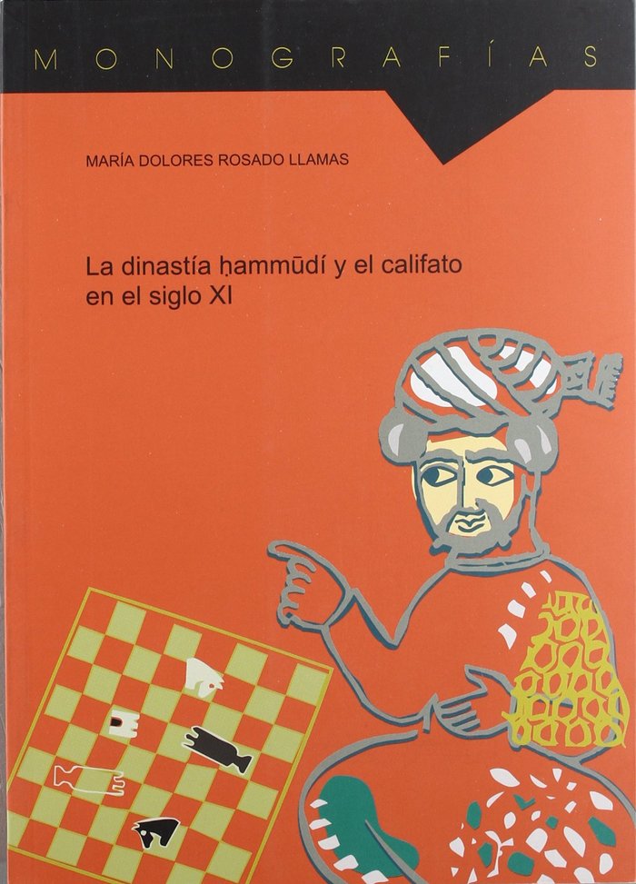 Kniha LA DINASTIA HAMMUDI Y EL CALIFATO EN EL SIGLO XI ROSADO LLAMAS