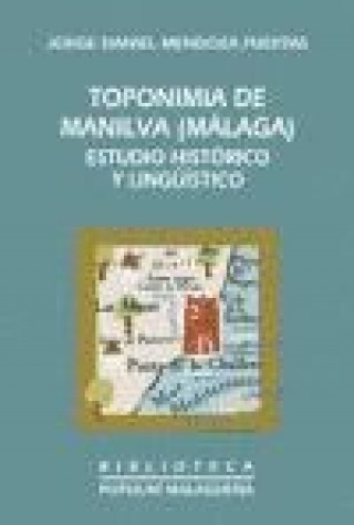 Kniha TOPONIMIA DE MANILVA (MALAGA) MENDOZA PUERTAS