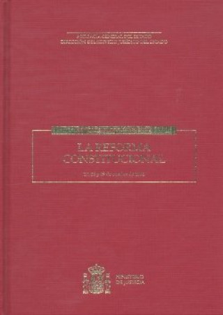 Knjiga LA REFORMA CONSTITUCIONAL MINISTERIO DE JUSTICIA