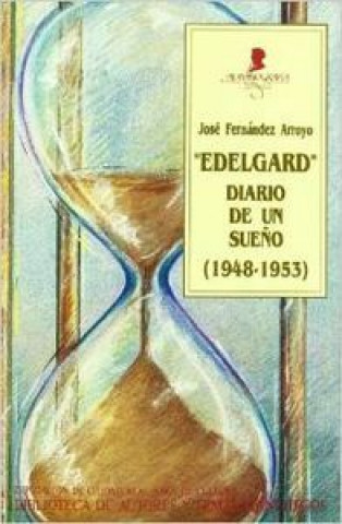Knjiga EDELGARD DIARIO DE UN SUEÑO FERNANDEZ