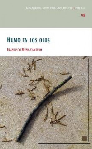Knjiga Humo en los ojos Mena Cantero