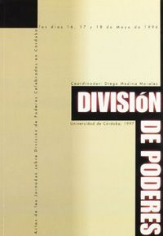 Knjiga DIVISION DE PODERES MEDINA MORALES