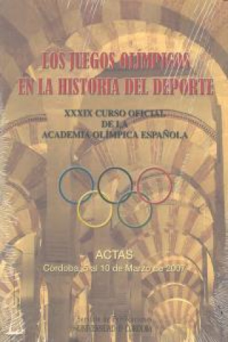 Книга Los Juegos Olímpicos en la Historia del Deporte Gullén del Castillo