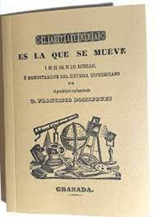 Knjiga La tierra es la que mueve y no el sol ni las estrellas Domínguez