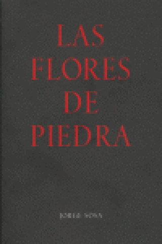 Book FLORES DE PIEDRA,LAS SOSA