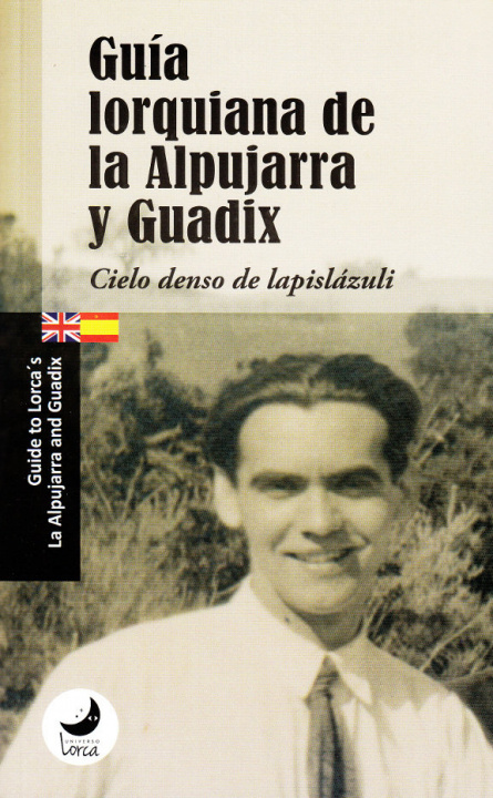 Buch GUÍA LORQUIANA DE LA ALPUJARRA Y GUADIX 